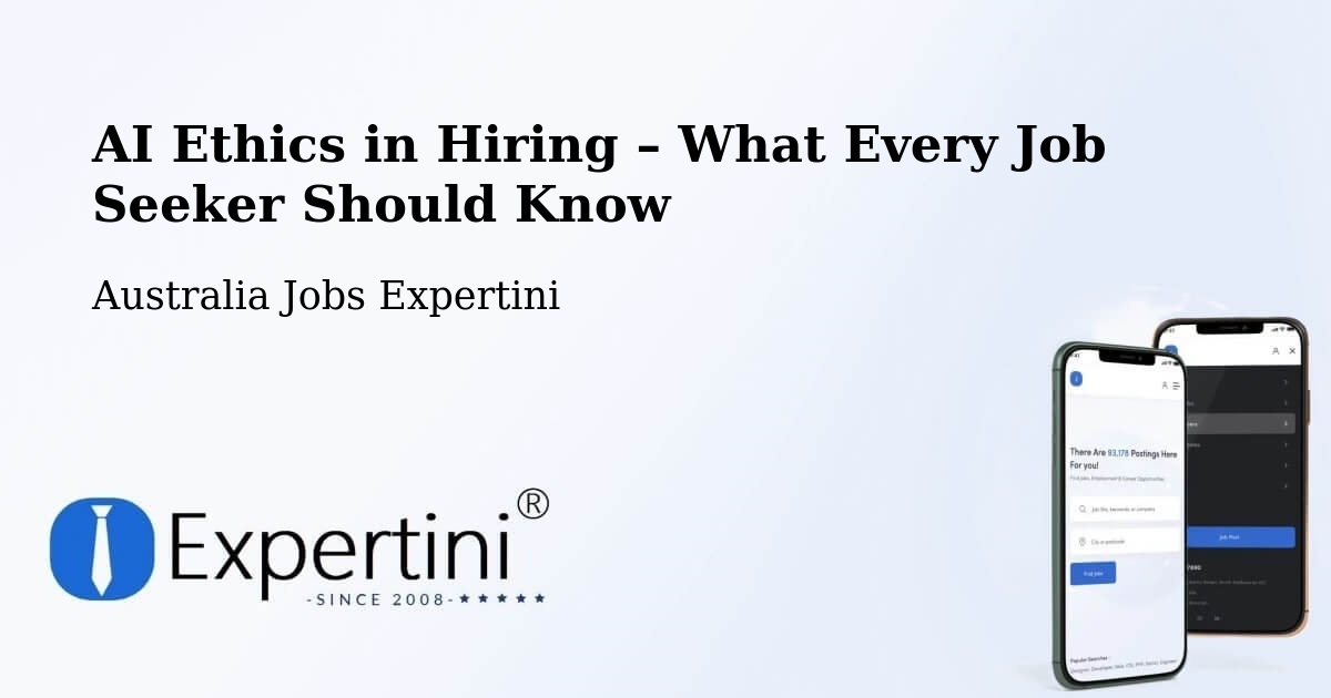 AI Ethics in Recruitment & Hiring – Trinity Beach - Trinity Beach, Australia Jobs Expertini