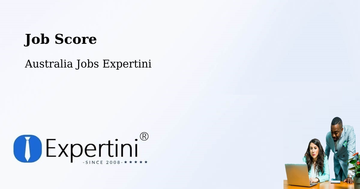 Job Score & Job Description Score Tool – Trinity Beach - Australia Jobs Expertini